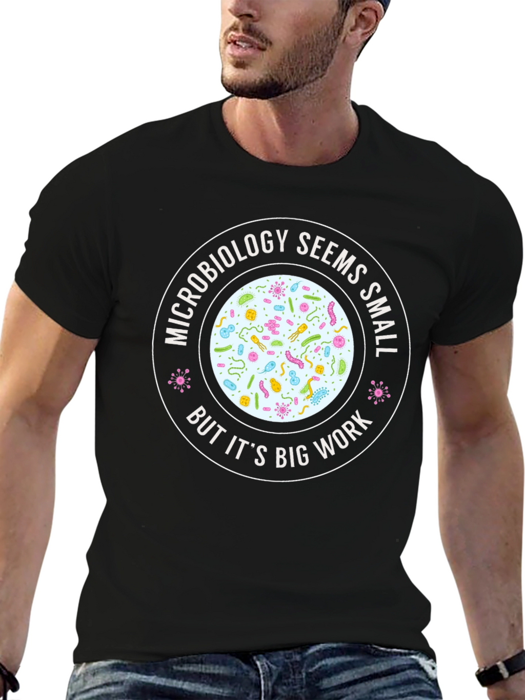 Microbiology Funny T-Shirt Science Humor