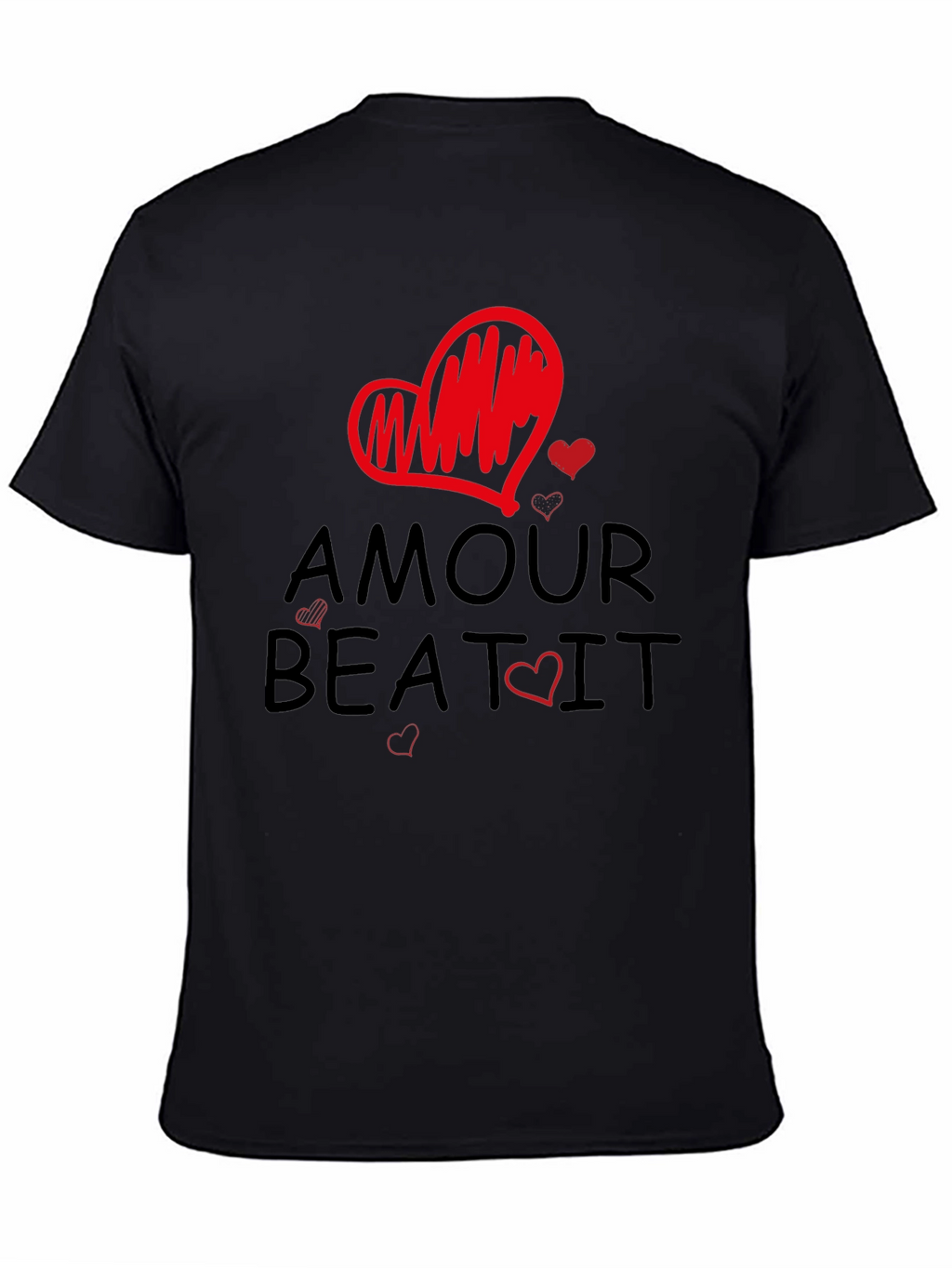 Amour Beat It T-Shirt Love Design Tee