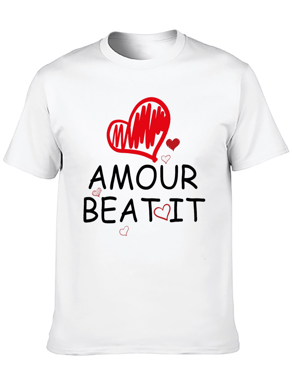 Amour Beat It T-Shirt Love Design Tee