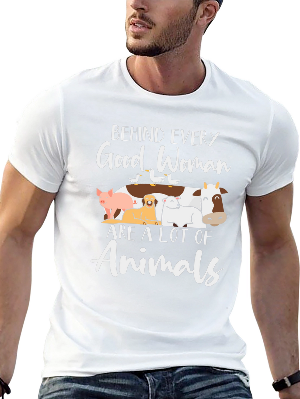Behind Every Good Woman Animals T-Shirt