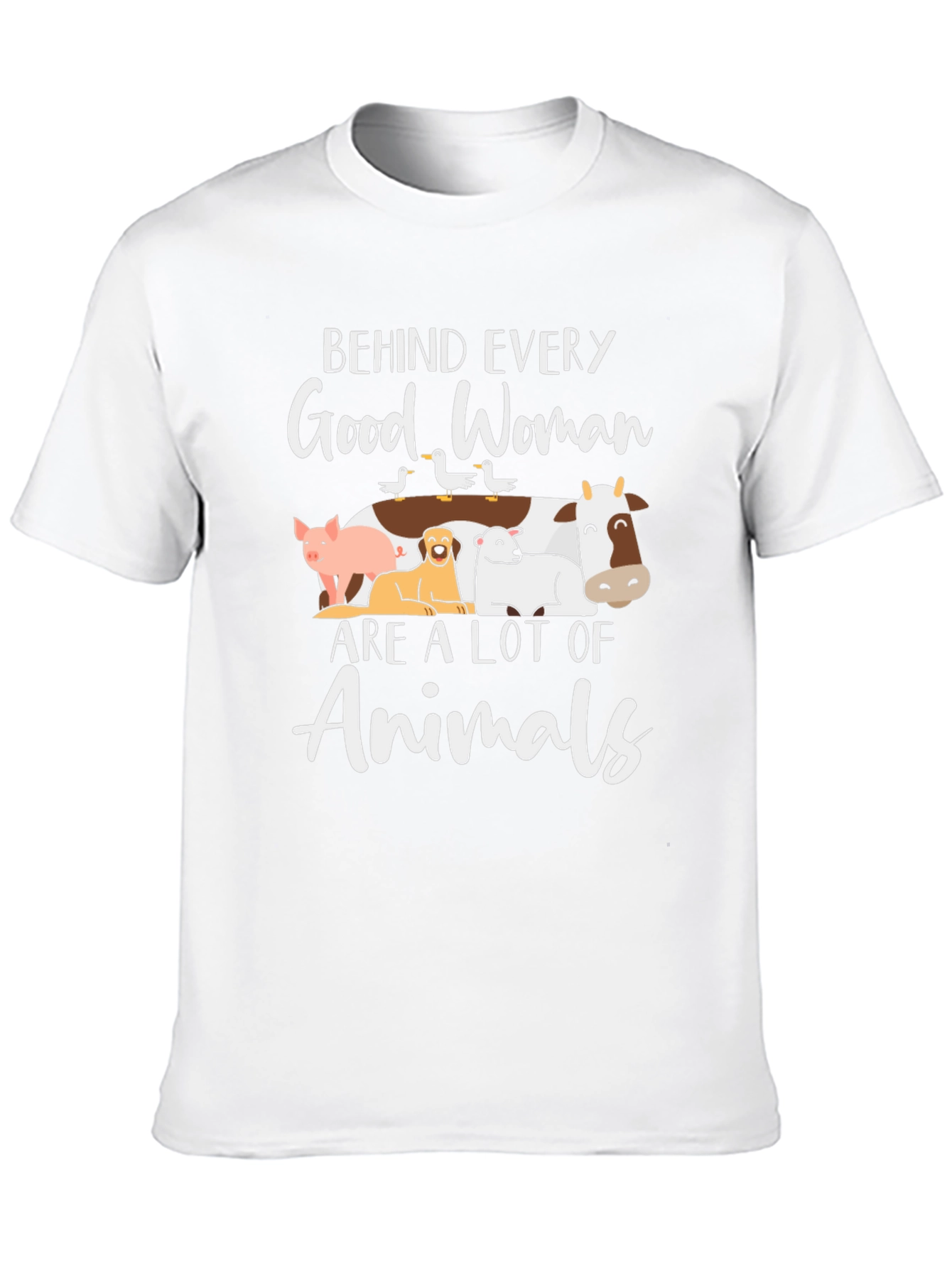 Behind Every Good Woman Animals T-Shirt