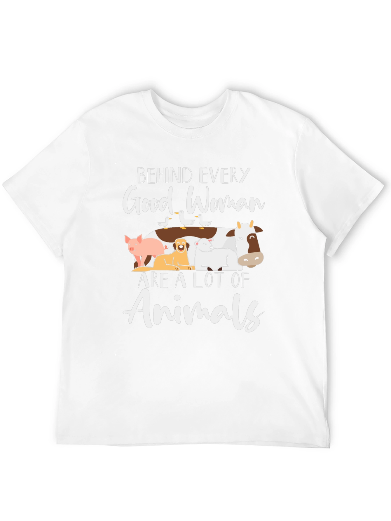 Behind Every Good Woman Animals T-Shirt