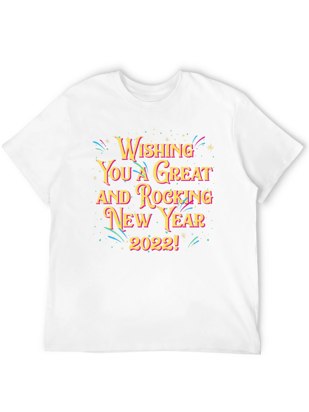 Rocking New Year 2022 Graphic T-Shirt