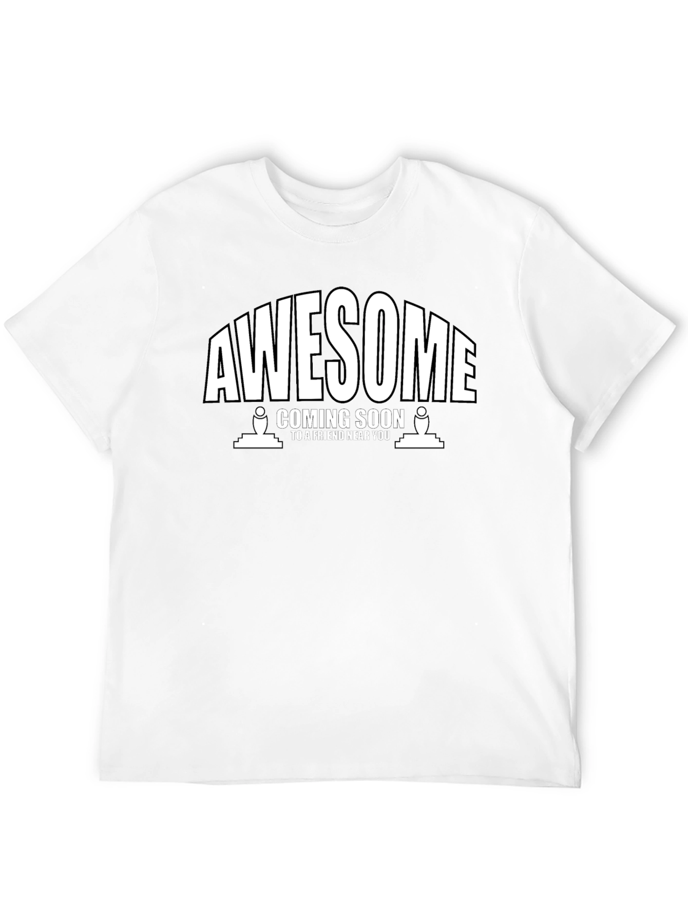 Awesome Coming Soon T-Shirt