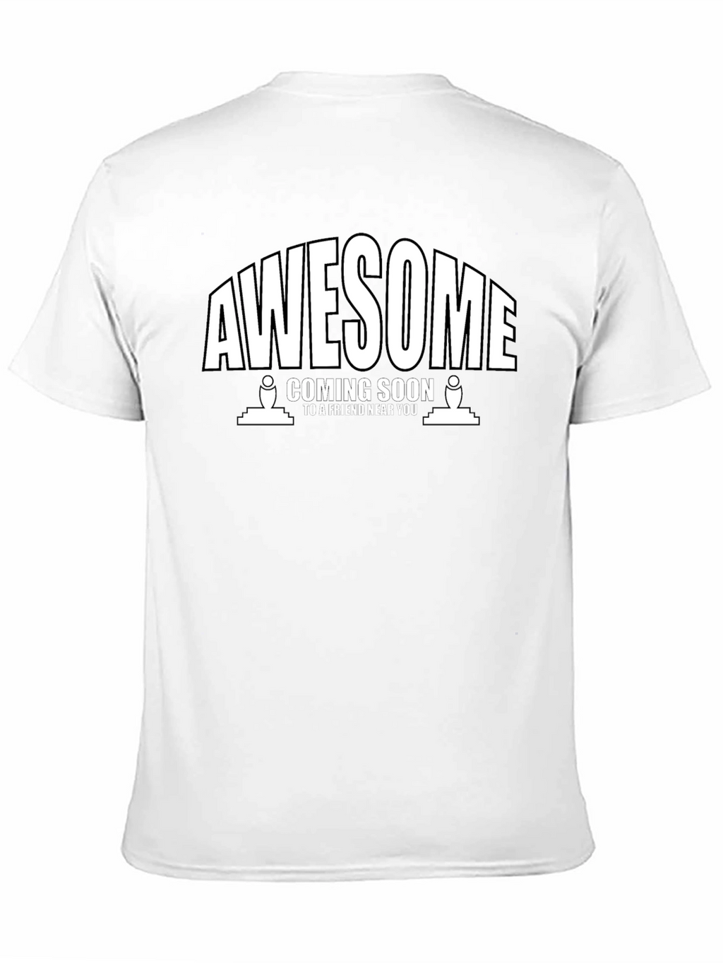 Awesome Coming Soon T-Shirt