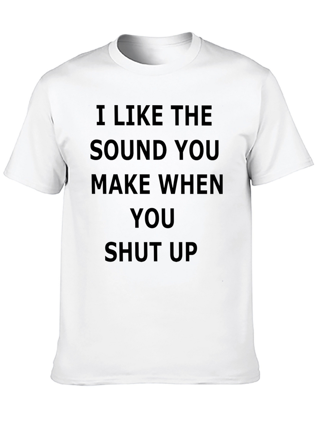 I LIKE THE SOUND T-Shirt