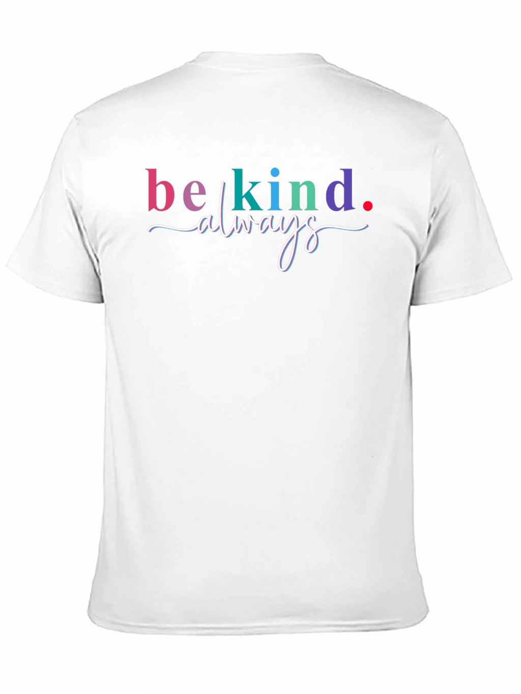 Be Kind Always Graphic Tee