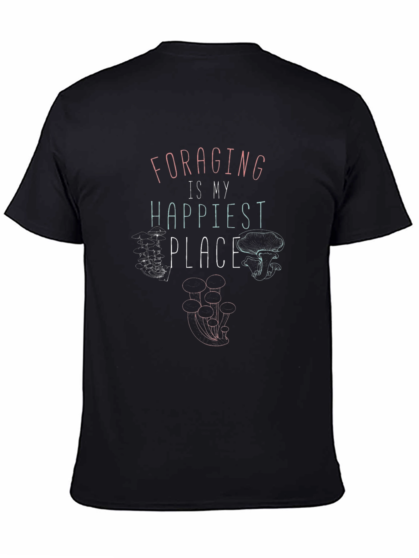 Foraging is My Happiest Place Black T-Shirt