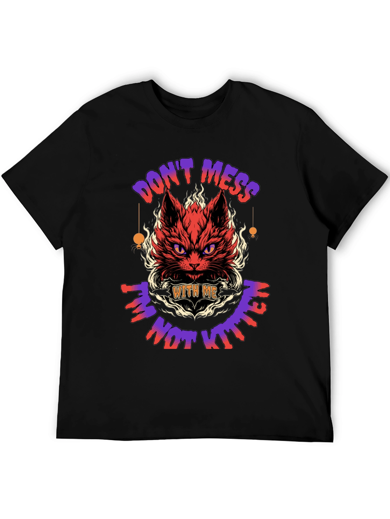 Dont Mess With Me T-Shirt