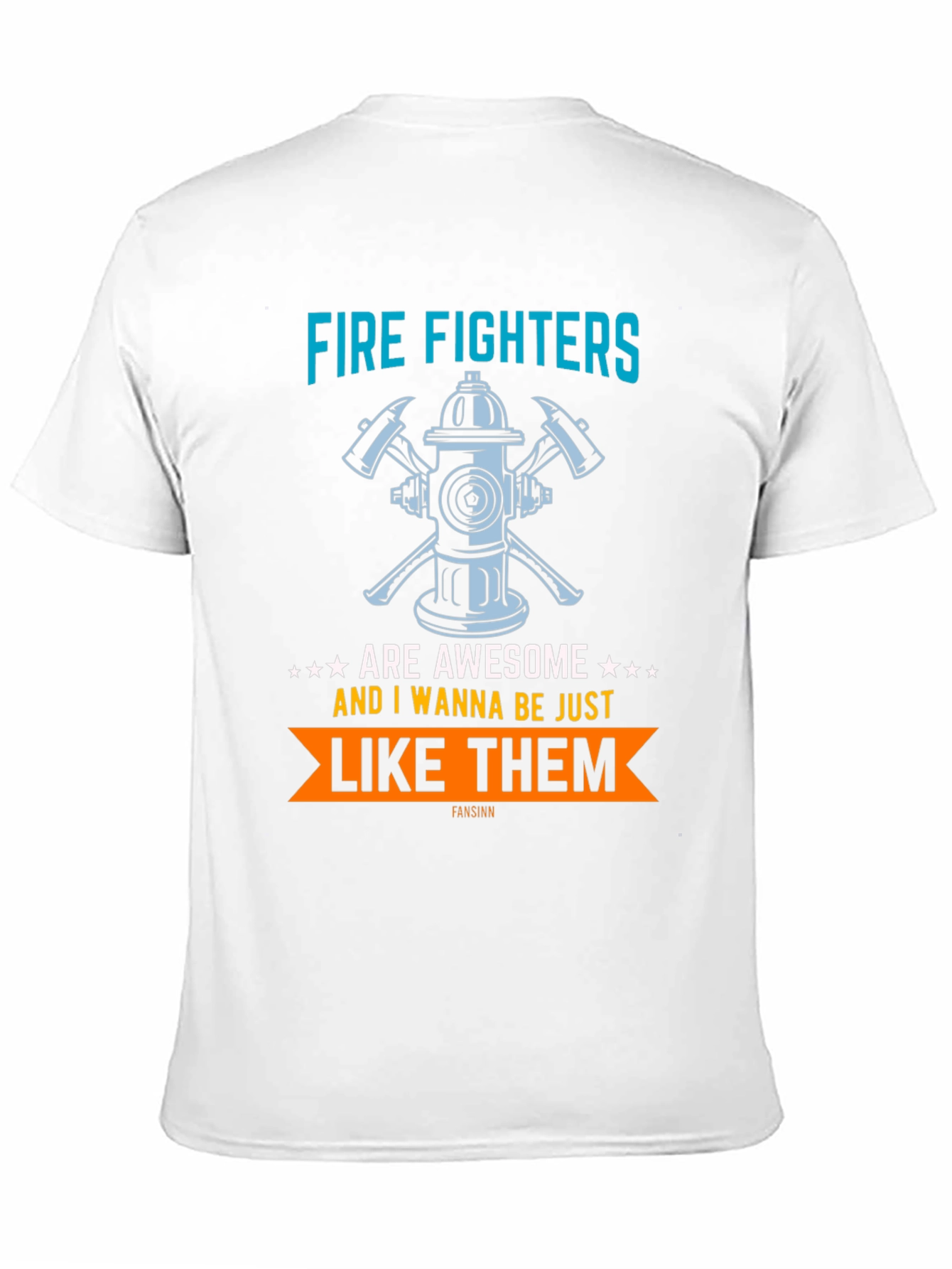 Firefighters are Awesome T-Shirt