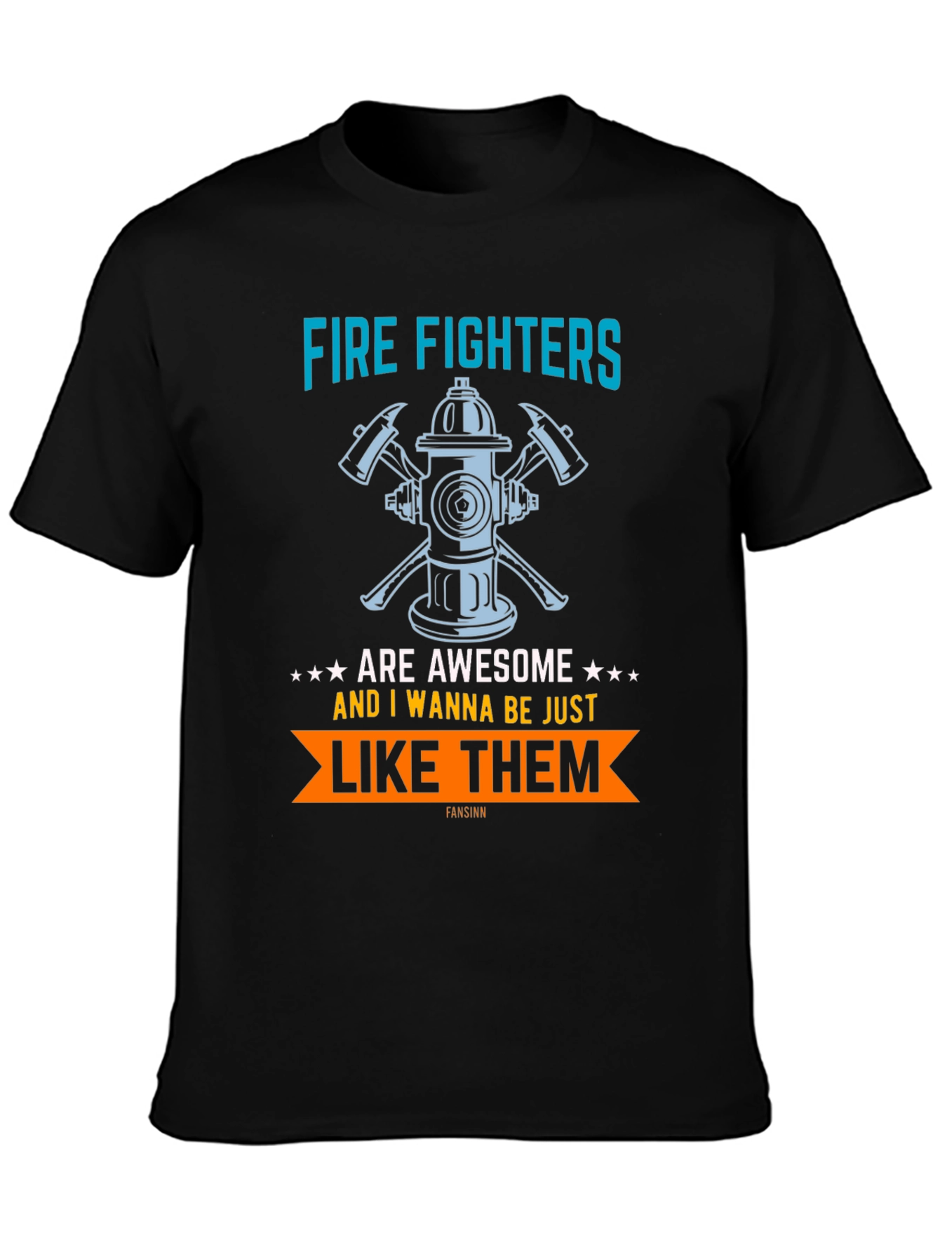Firefighters are Awesome T-Shirt