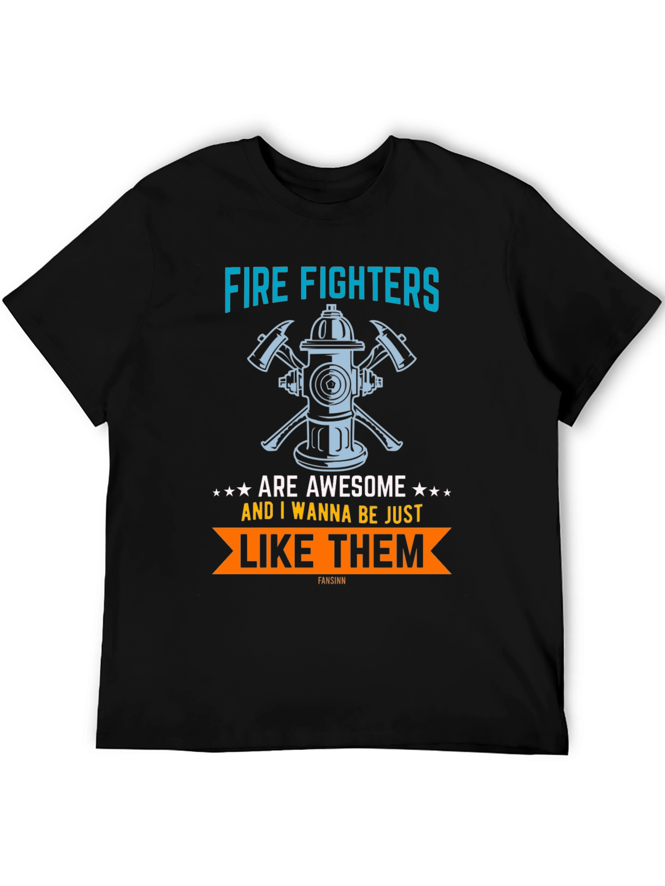 Firefighters are Awesome T-Shirt