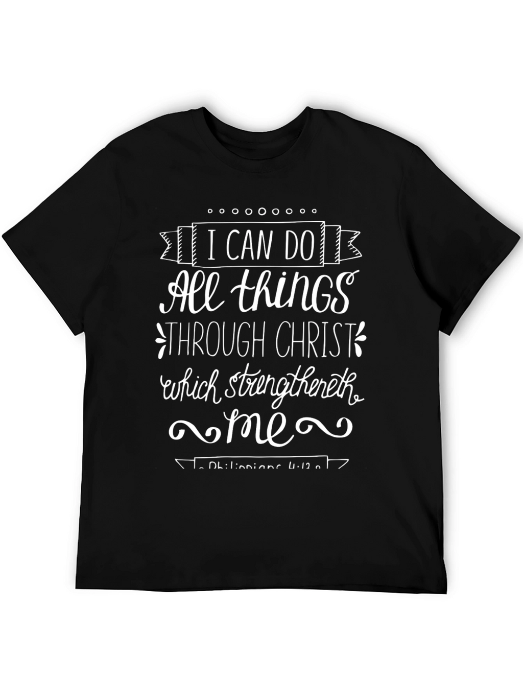 I Can Do All Things Christian T-Shirt