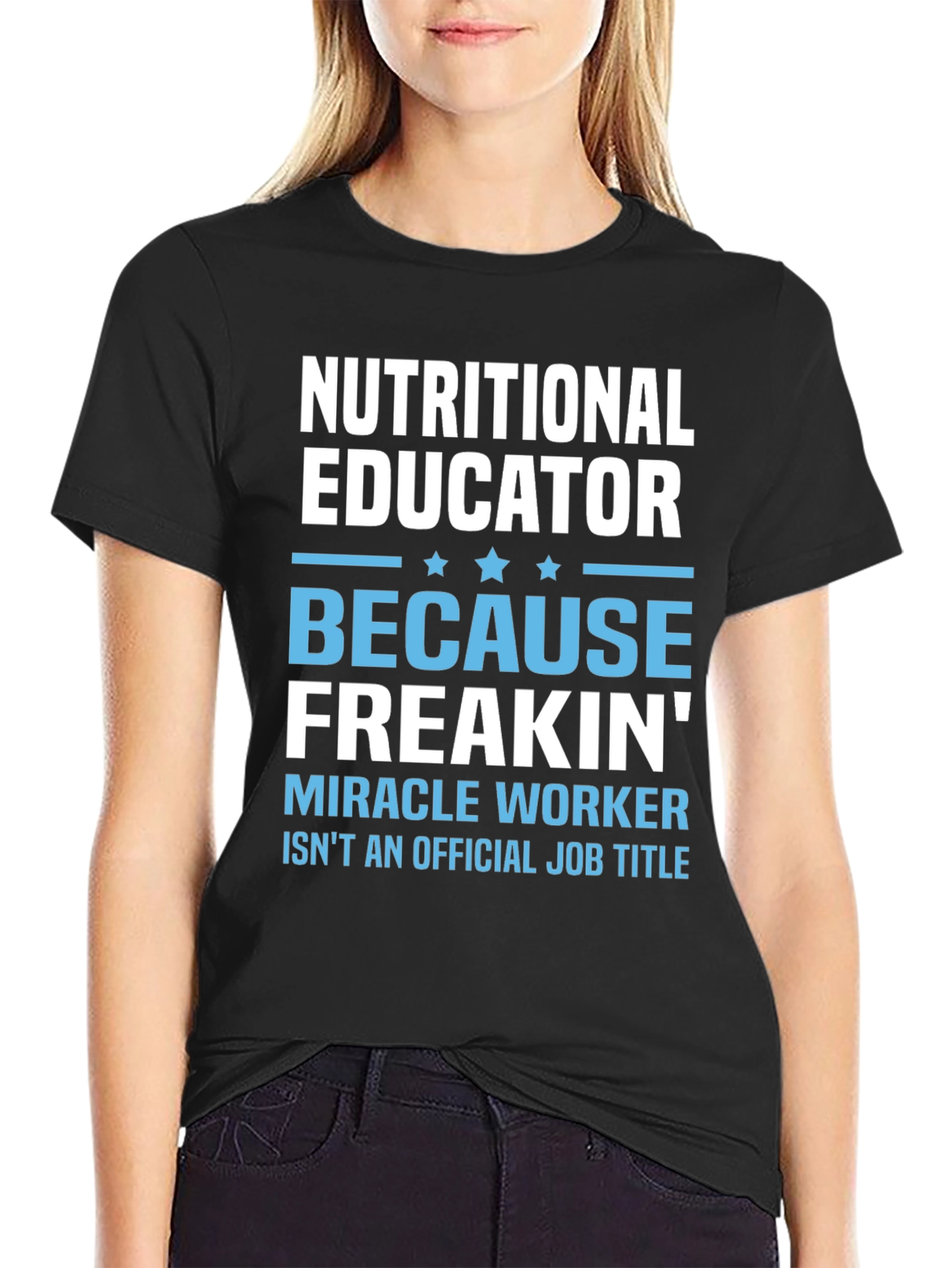 Nutritional Educator T-Shirt - Miracle Worker Tee