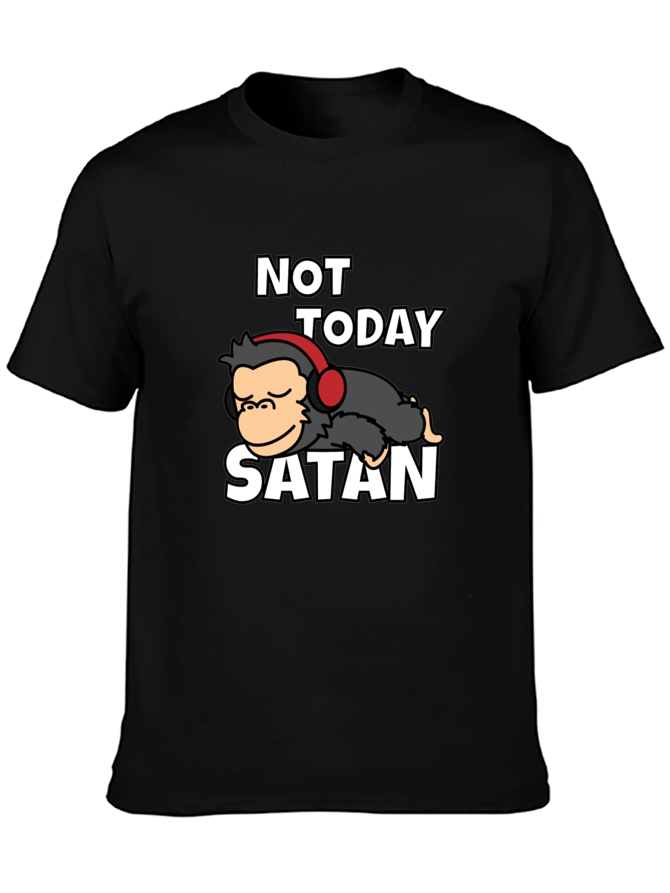 Not Today Satan Graphic Tee - Relaxed Monkey Design