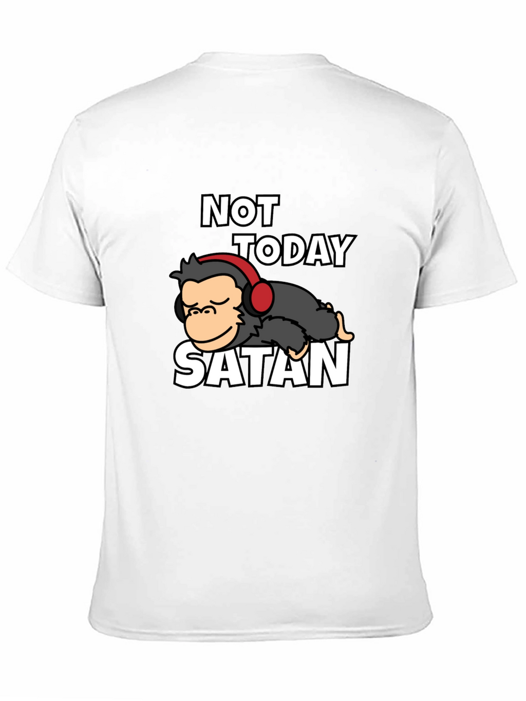 Not Today Satan Graphic Tee - Relaxed Monkey Design