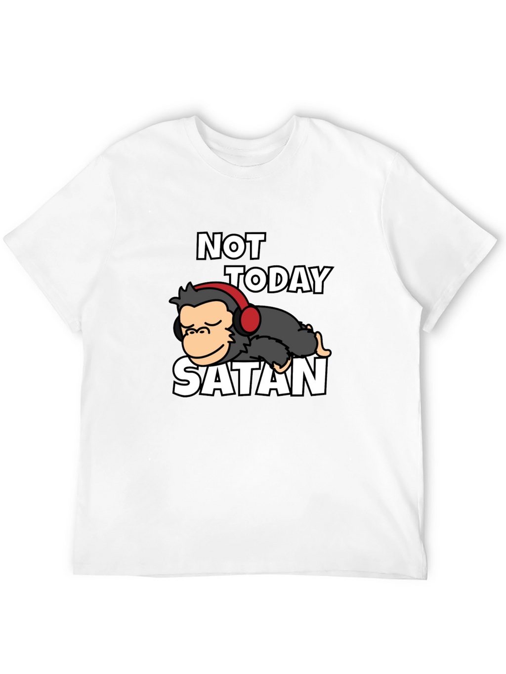 Not Today Satan Graphic Tee - Relaxed Monkey Design