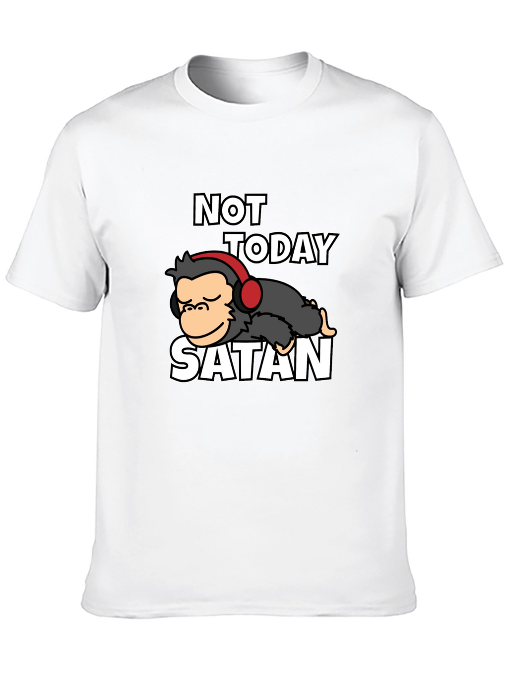 Not Today Satan Graphic Tee - Relaxed Monkey Design