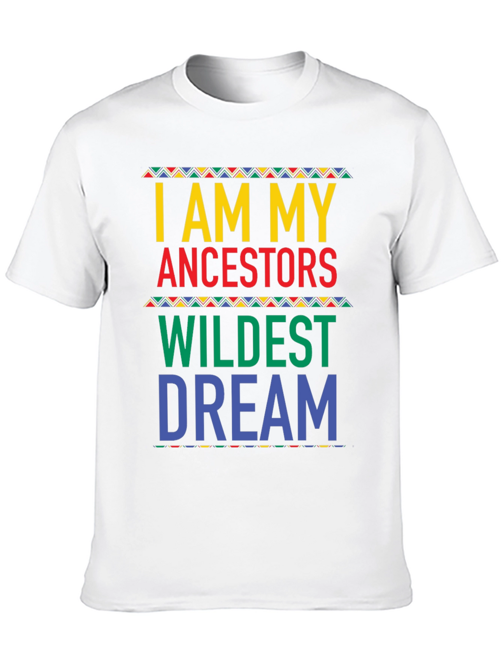 Ancestors Wildest Dream Graphic Tee