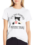 Its Too Peopley T-Shirt
