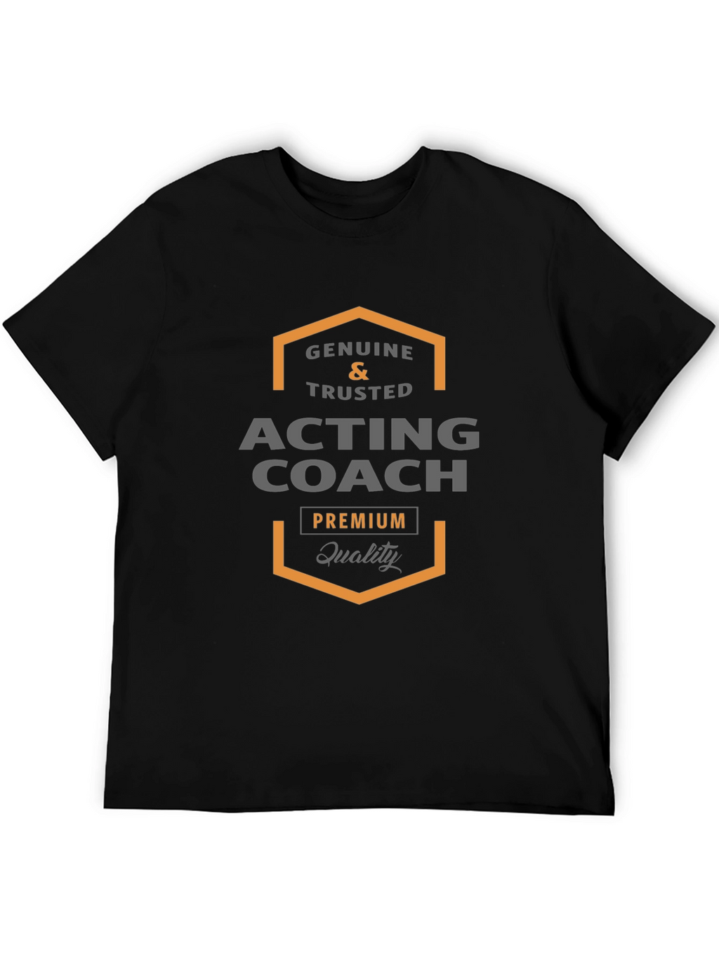 Acting Coach Premium Quality T-Shirt