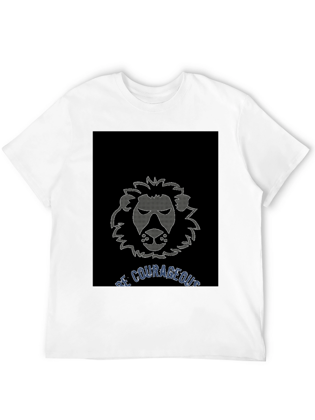Be Courageous Lion Graphic T-Shirt