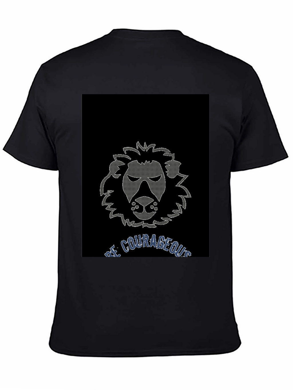 Be Courageous Lion Graphic T-Shirt