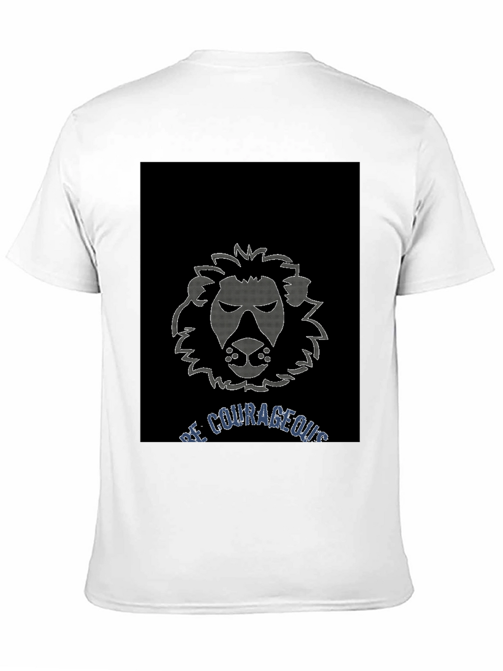 Be Courageous Lion Graphic T-Shirt
