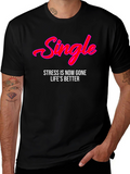 Single Stress-Free T-Shirt