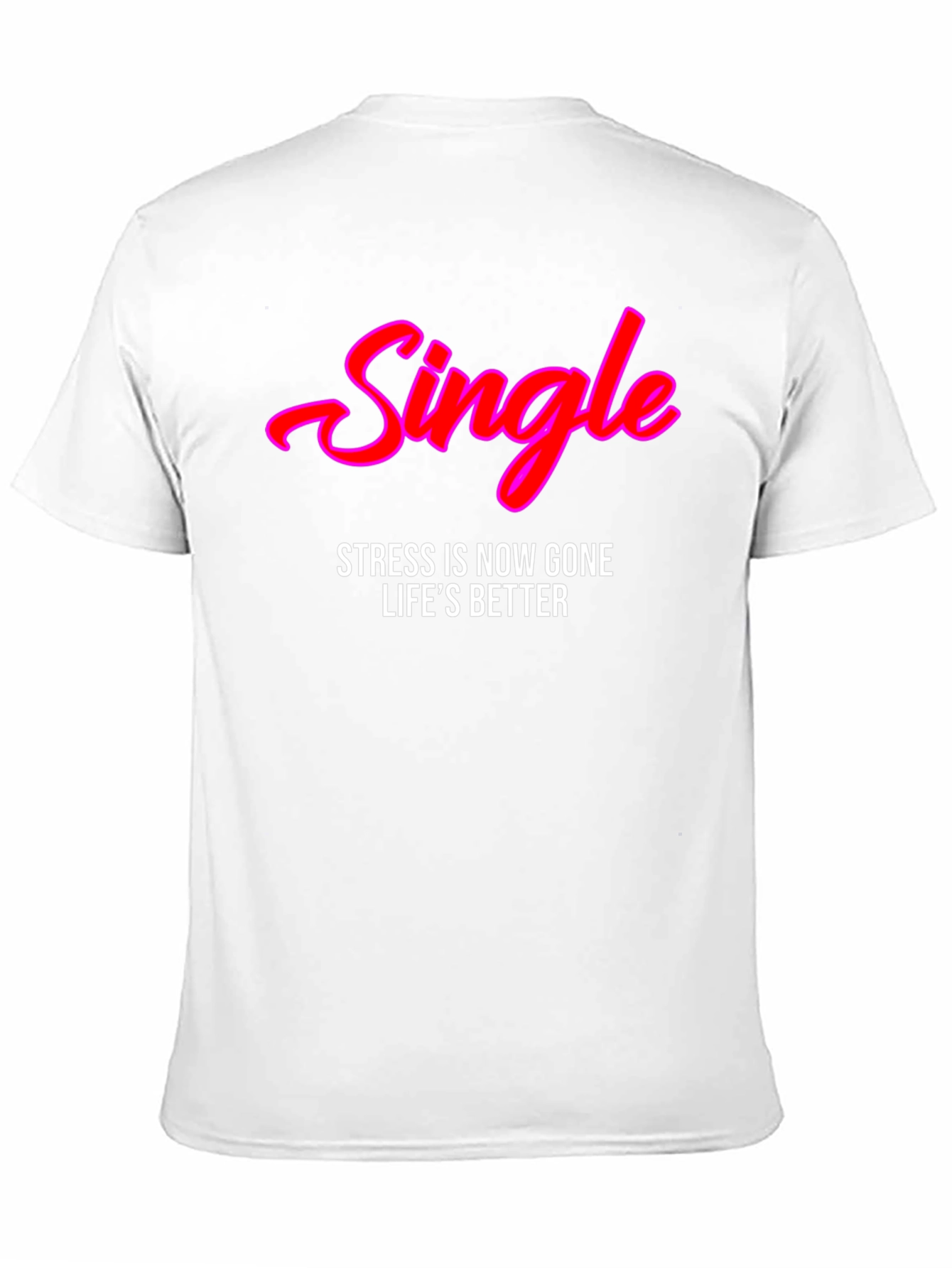 Single Stress-Free T-Shirt
