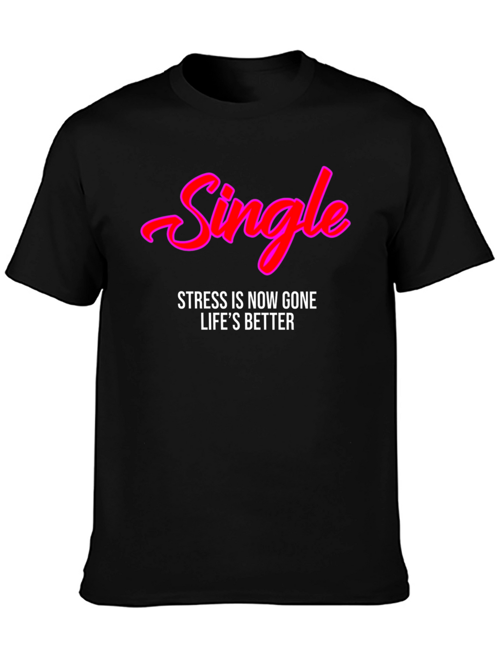 Single Stress-Free T-Shirt