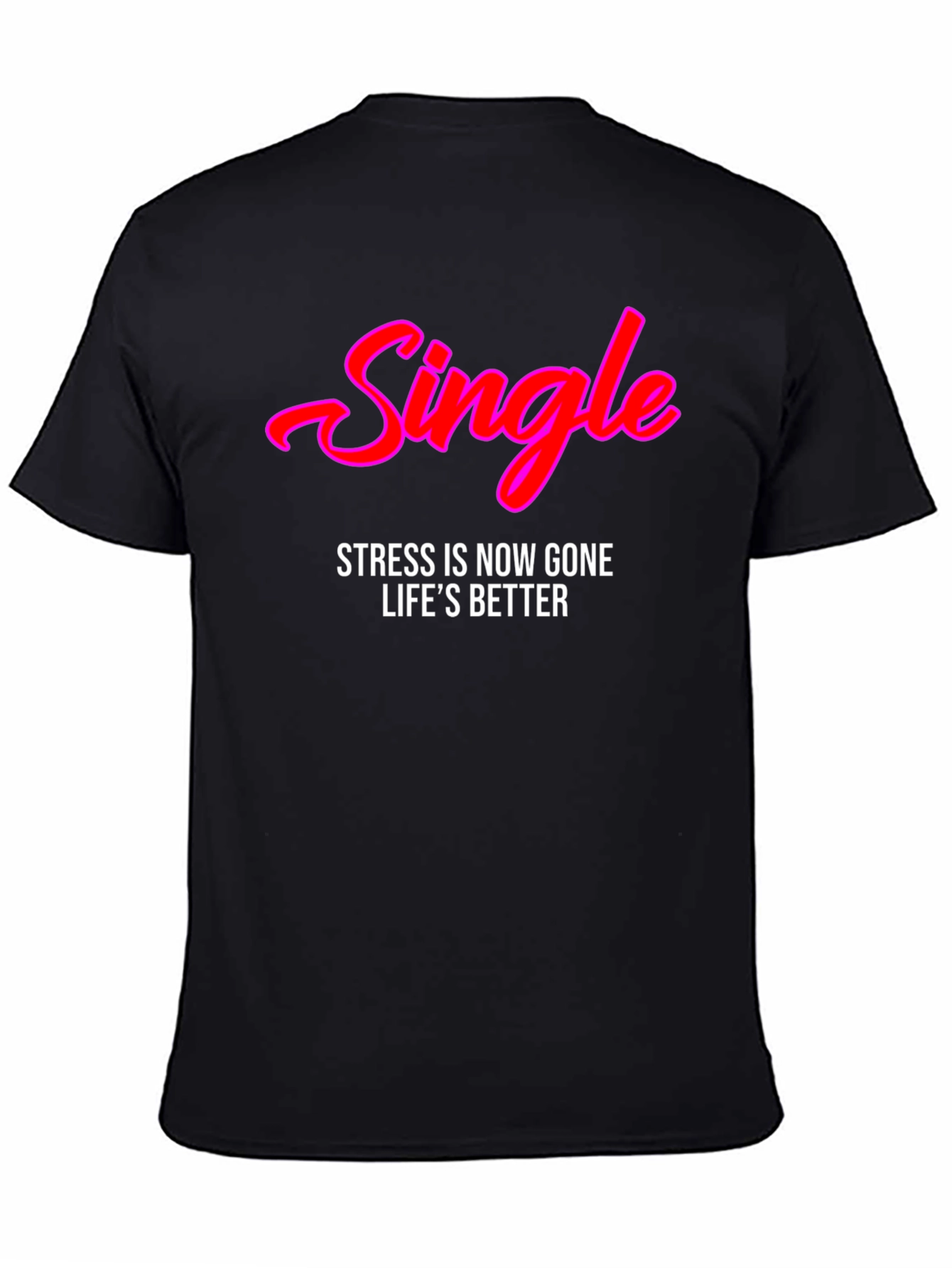 Single Stress-Free T-Shirt