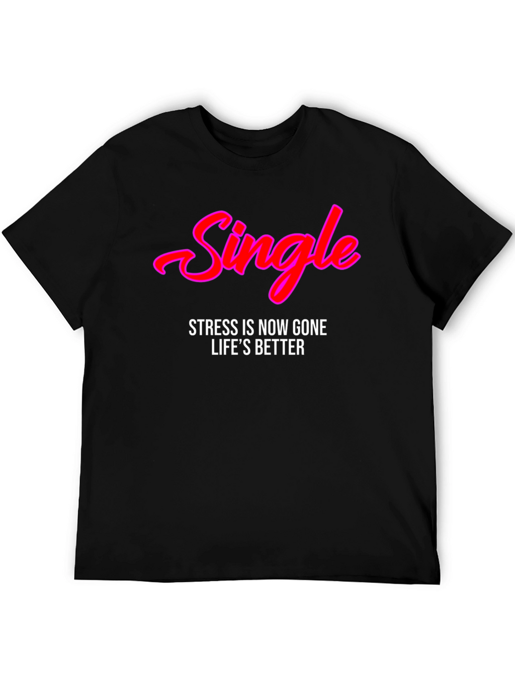 Single Stress-Free T-Shirt