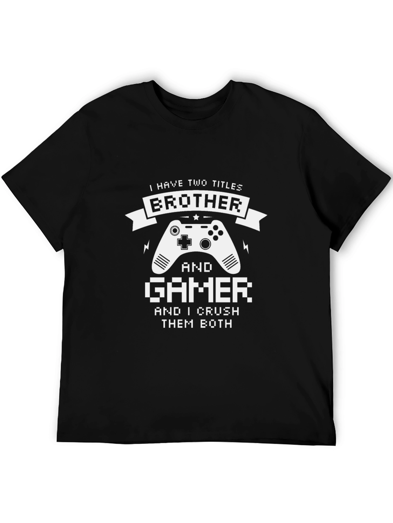 Brother Gamer Black T-Shirt - Crush Them Both