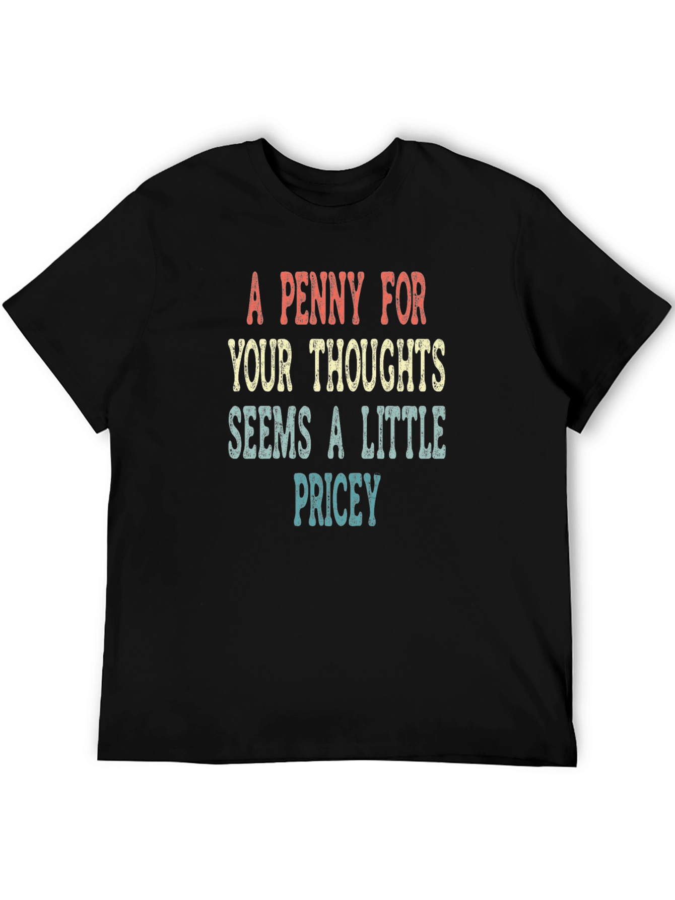 A Penny For Your Thoughts T-Shirt