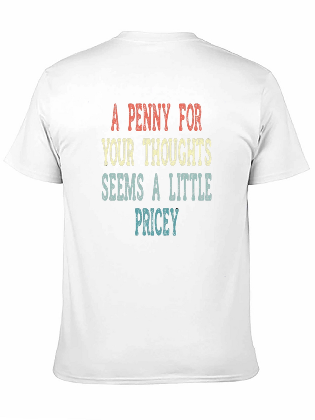 A Penny For Your Thoughts T-Shirt