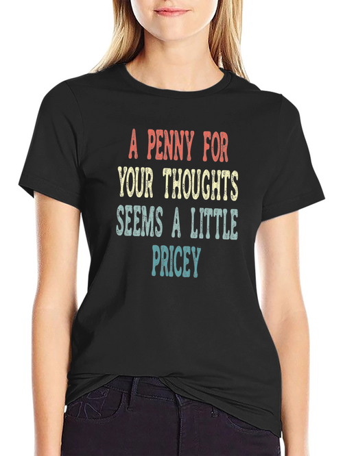 A Penny For Your Thoughts T-Shirt