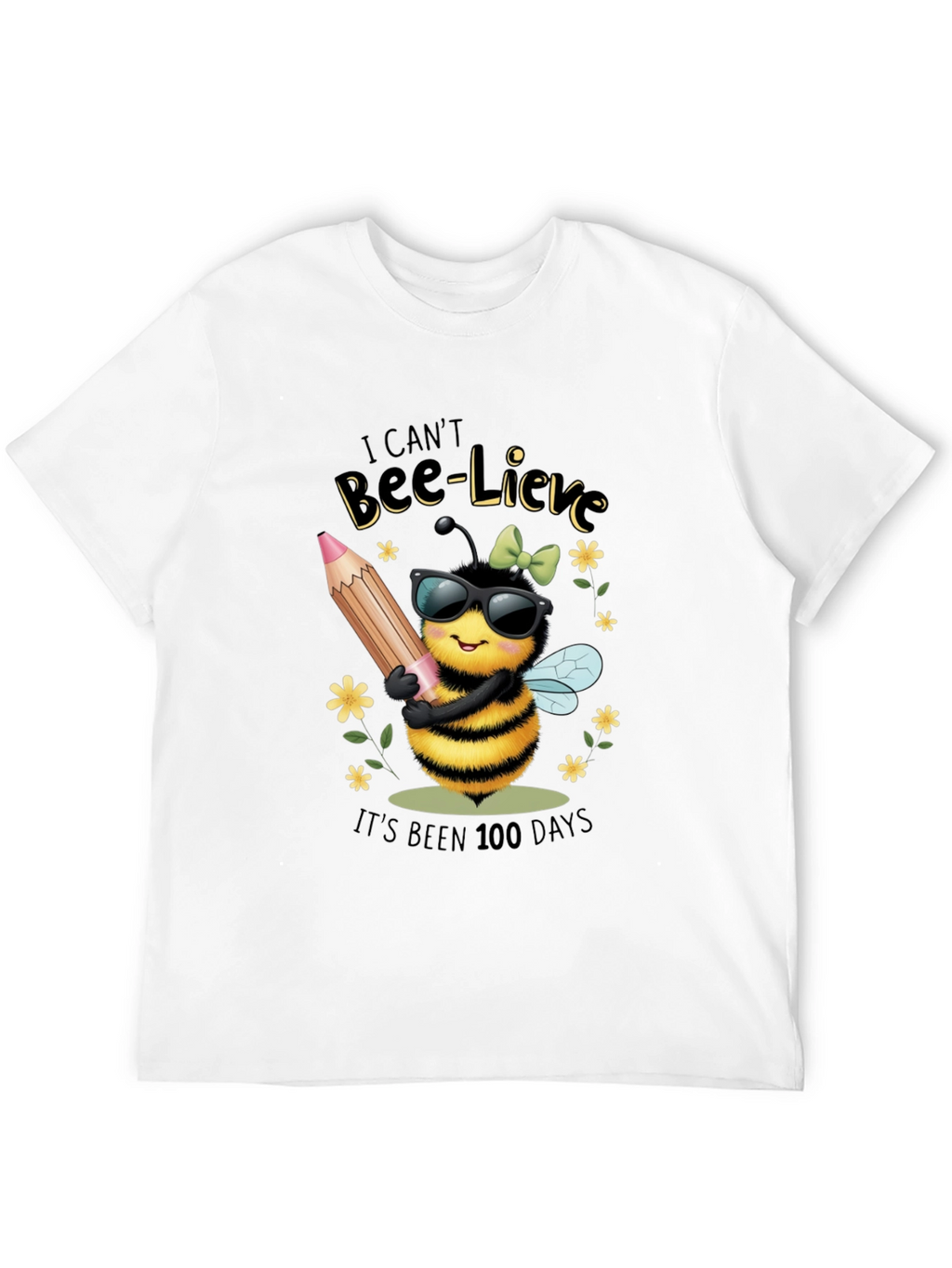 Bee-Lieve 100 Days T-Shirt