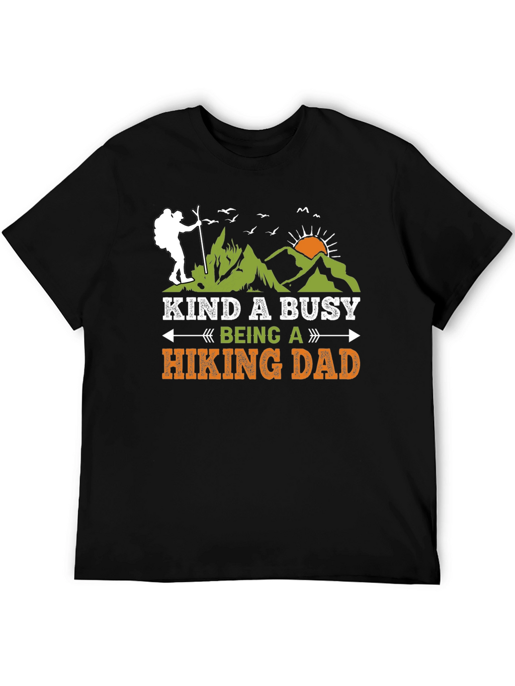 Kind a Busy Hiking Dad Black T-Shirt