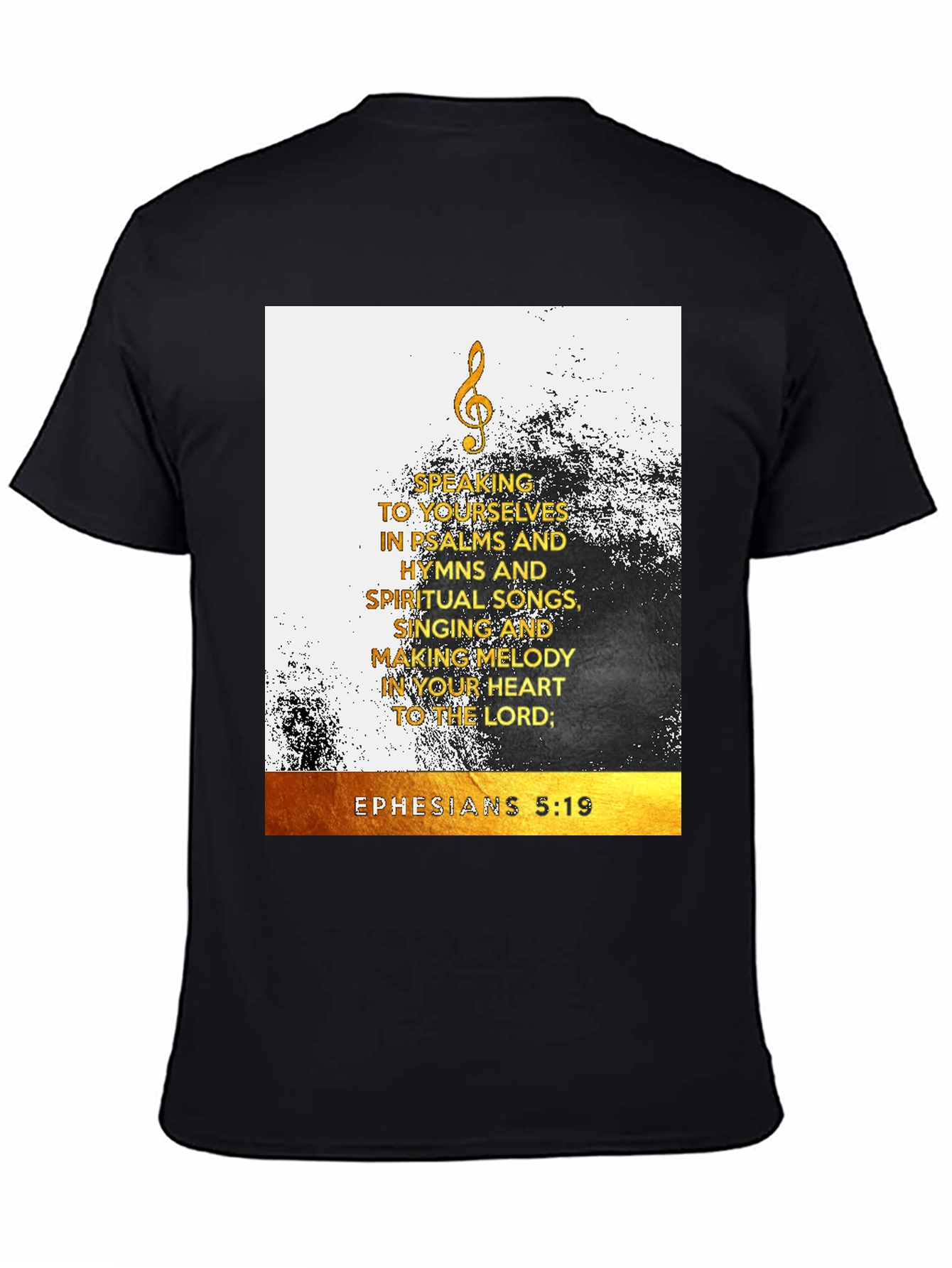 Ephesians 5:19 Graphic T-Shirt - Psalms Hymns & Spiritual Songs