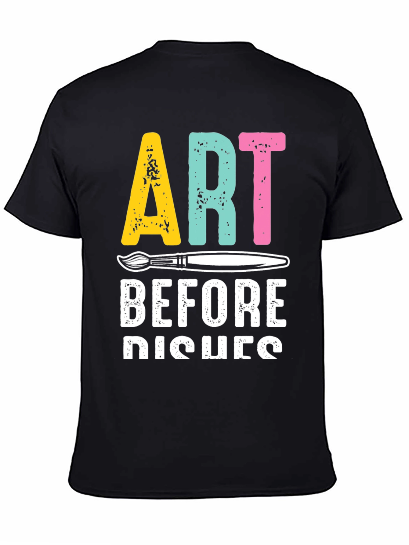 Art Before Dishes Graphic Tee - Artist T-Shirt