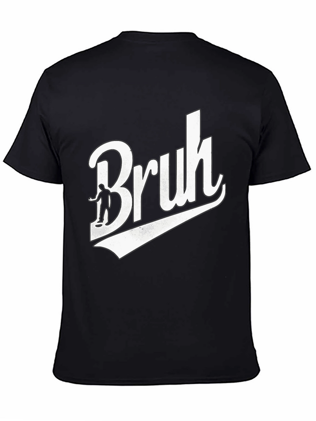 Bruh T-Shirt - Cool Casual Tee