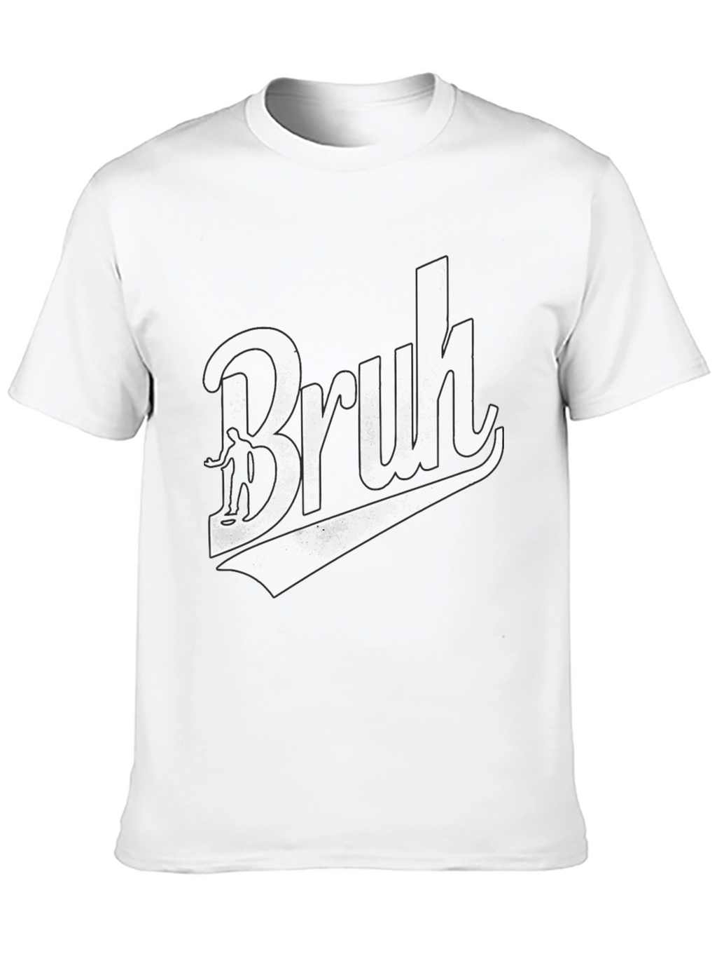 Bruh T-Shirt - Cool Casual Tee