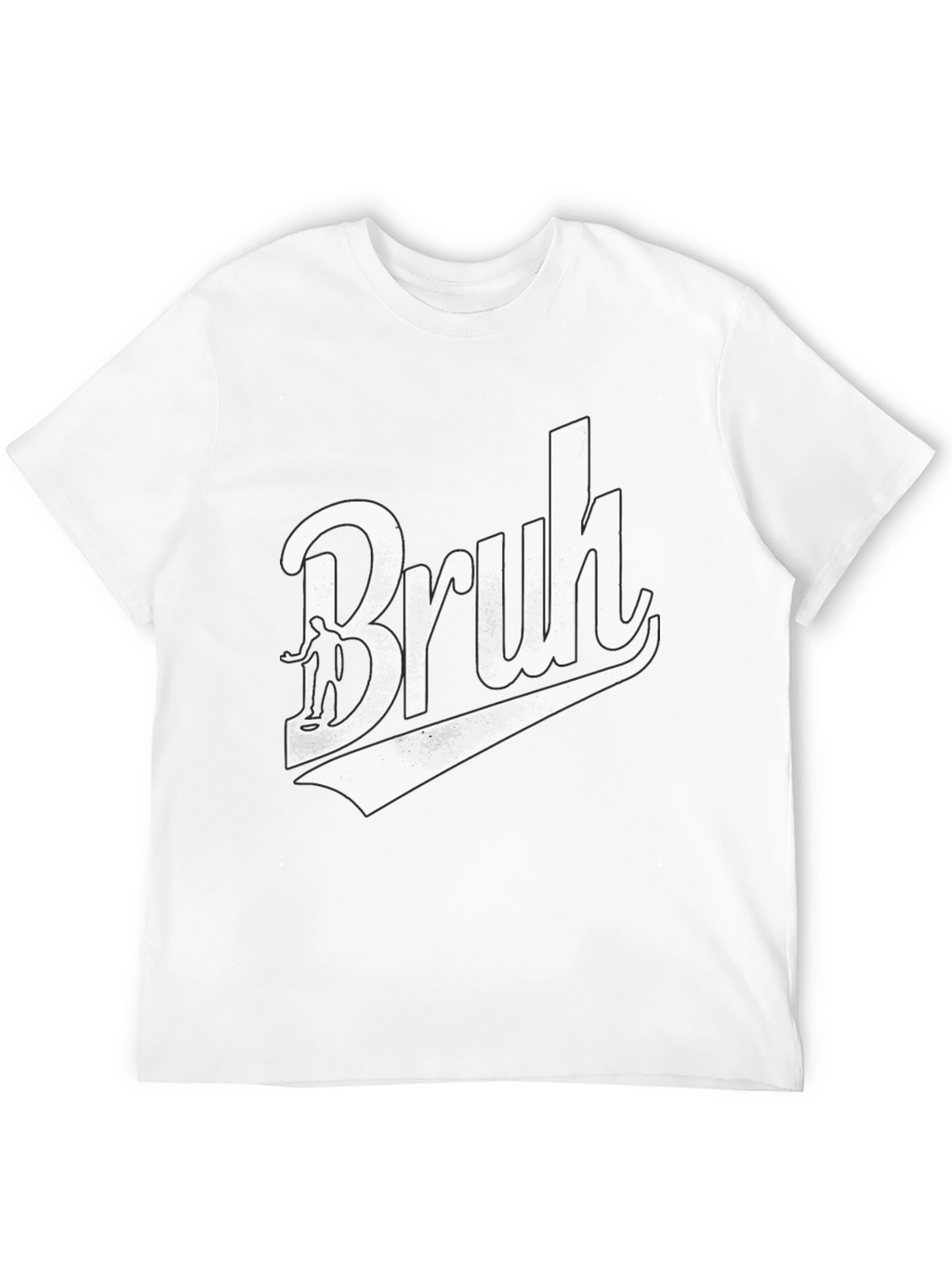 Bruh T-Shirt - Cool Casual Tee