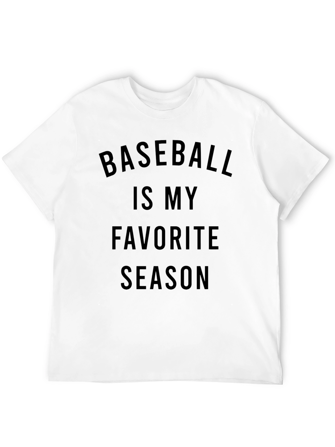 Baseball Is My Favorite Season T-Shirt