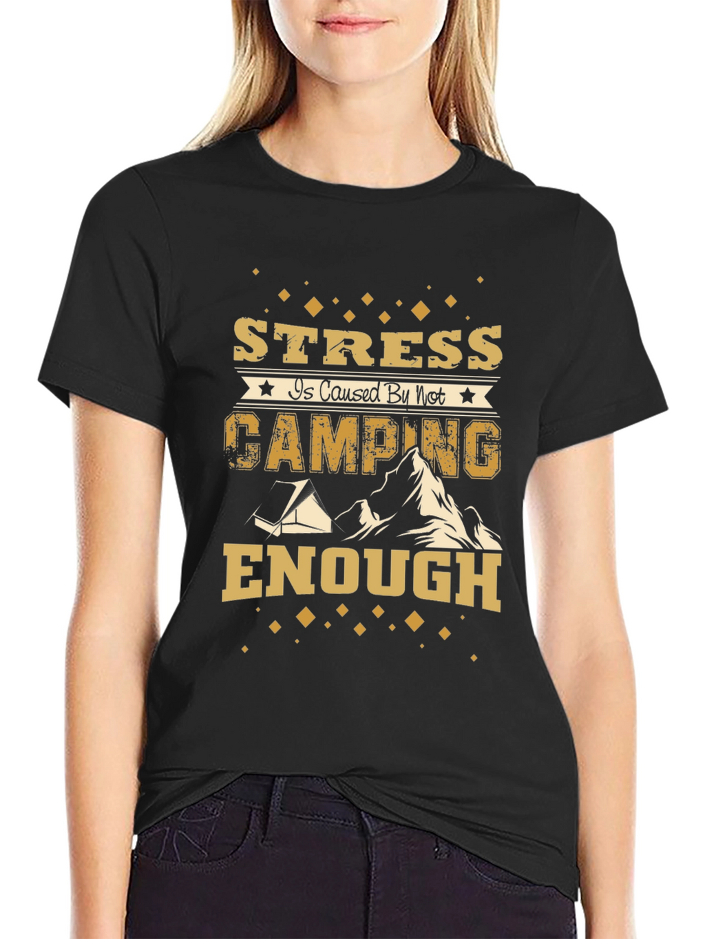 Stress is Caused by Not Camping Enough Graphic Tee
