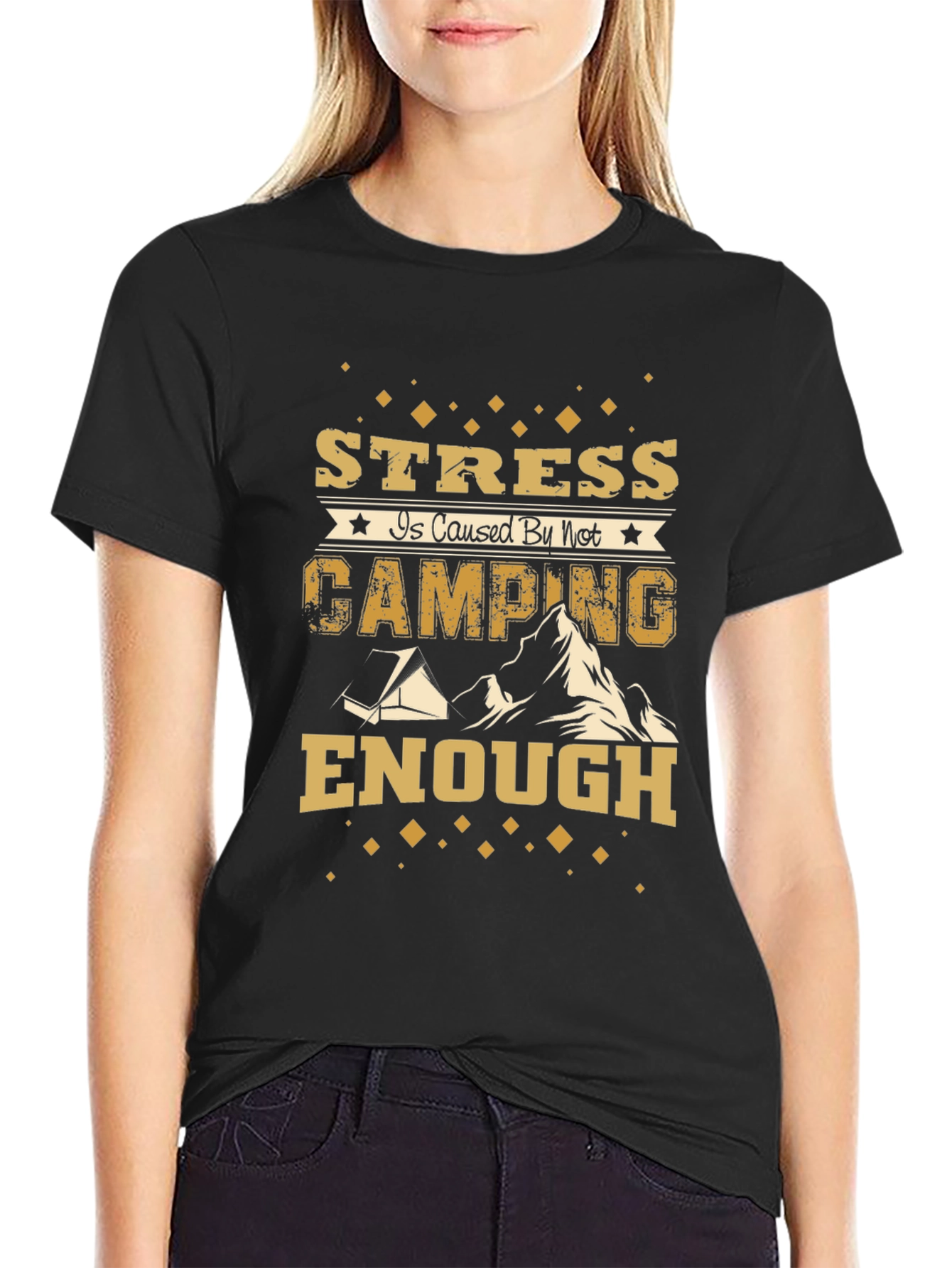 Stress is Caused by Not Camping Enough Graphic Tee