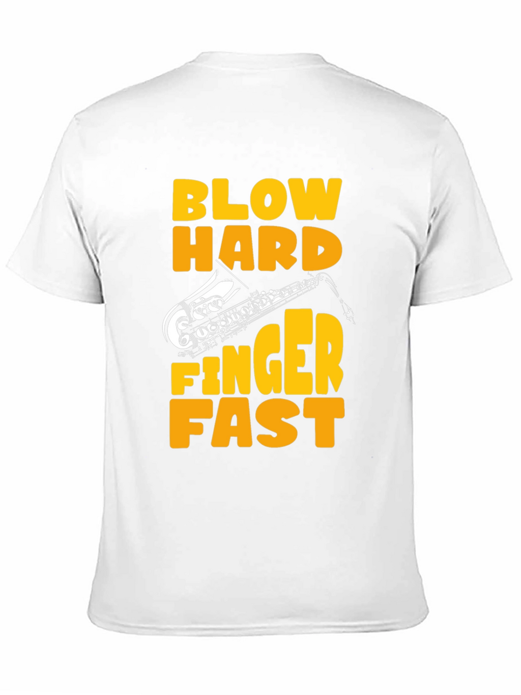 Blow Hard Finger Fast Saxophone Graphic Tee