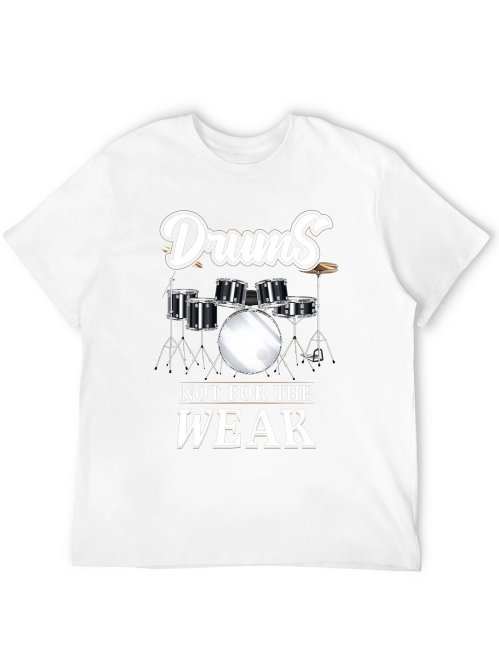 Drums Not For The Weak Graphic Tee