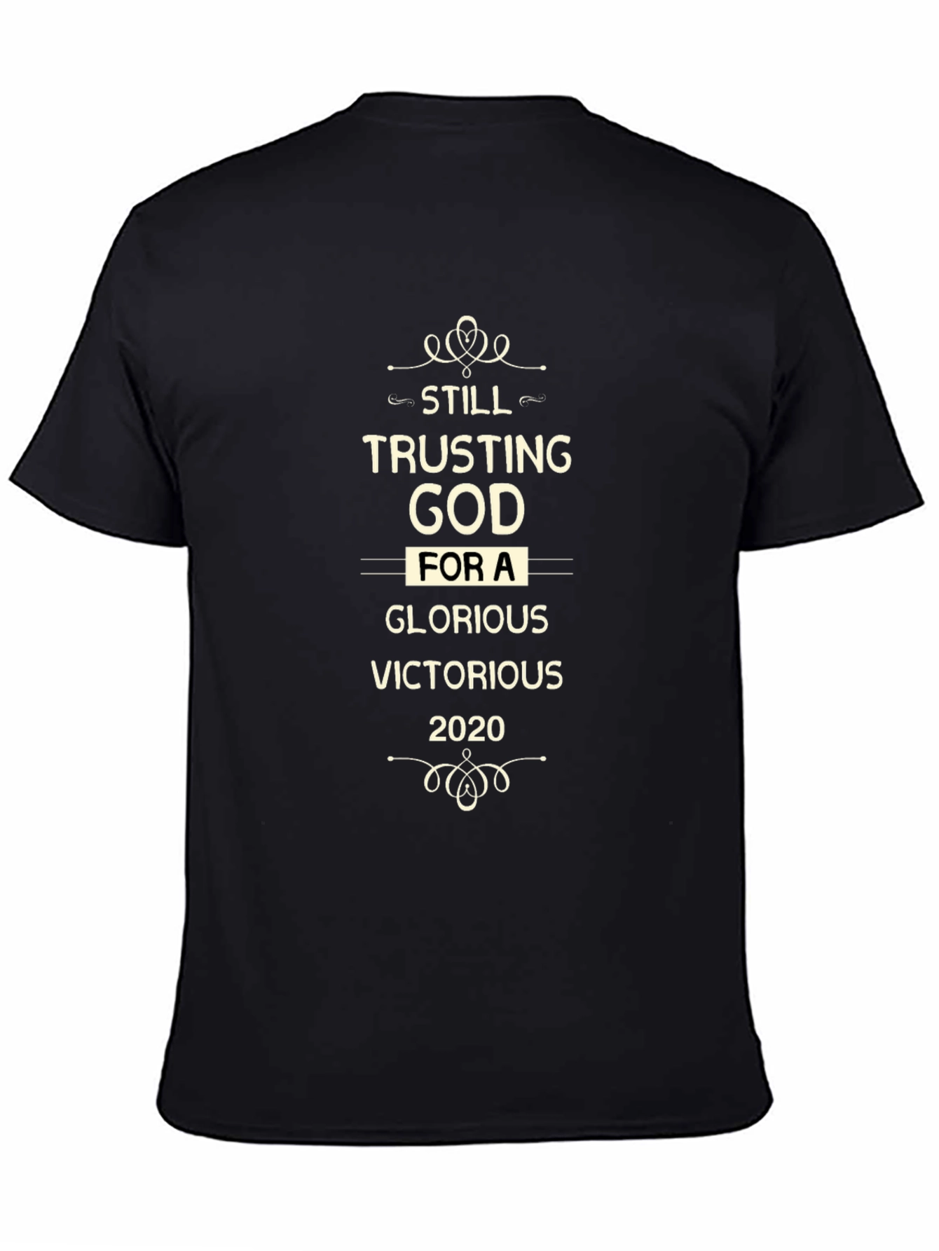 Trusting God T-Shirt - Glorious Victorious 2020